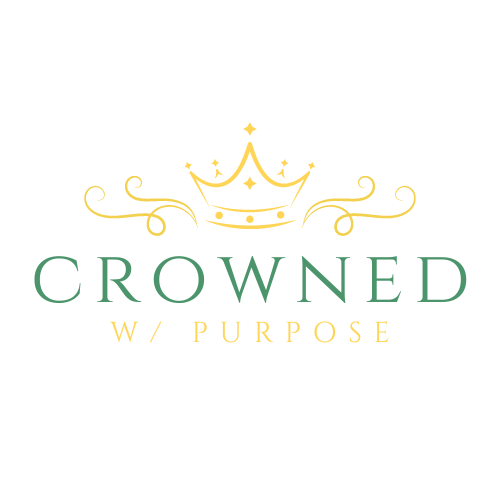 Crowned With Purpose